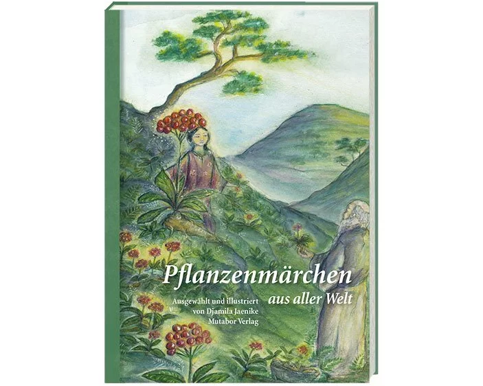 Pflanzenmärchen aus aller Welt