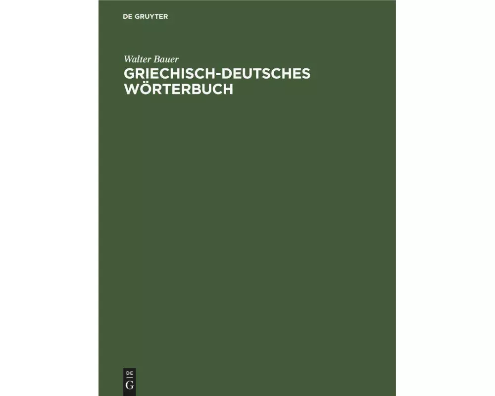 Griechisch-Deutsches Wörterbuch