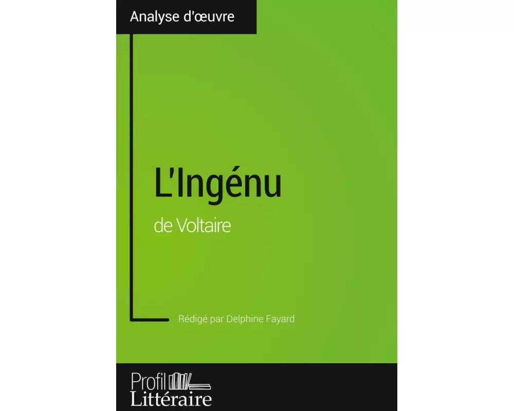 L'Ingénu de Voltaire (Analyse approfondie)