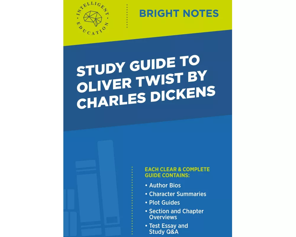 Study Guide to Oliver Twist by Charles Dickens