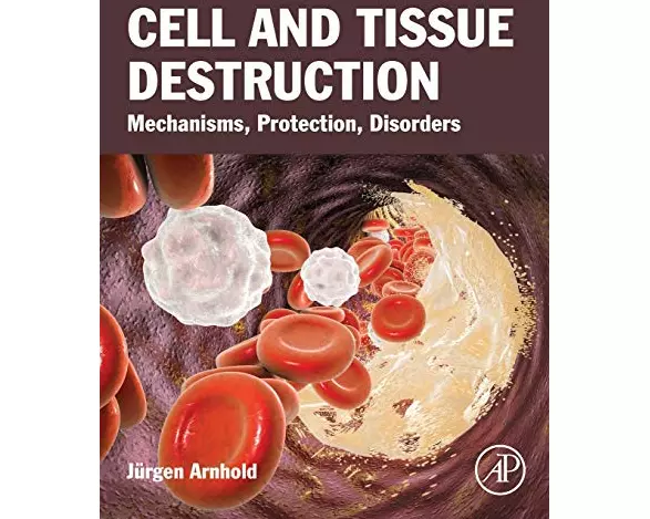 Cell and Tissue Destruction