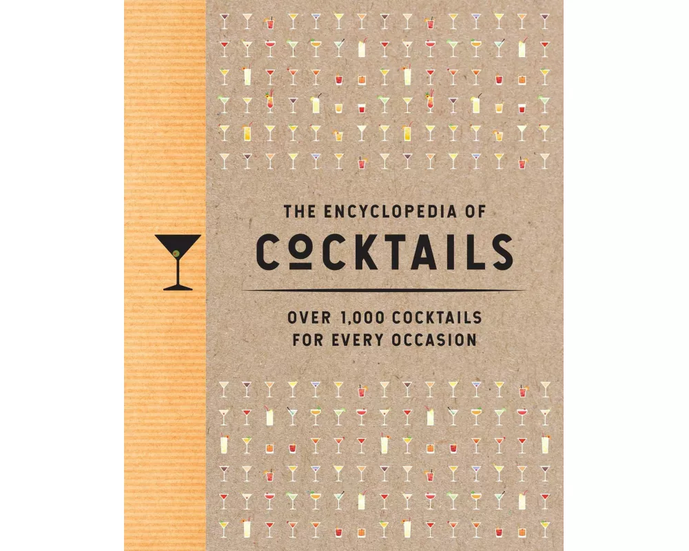 The Encyclopedia of Cocktails