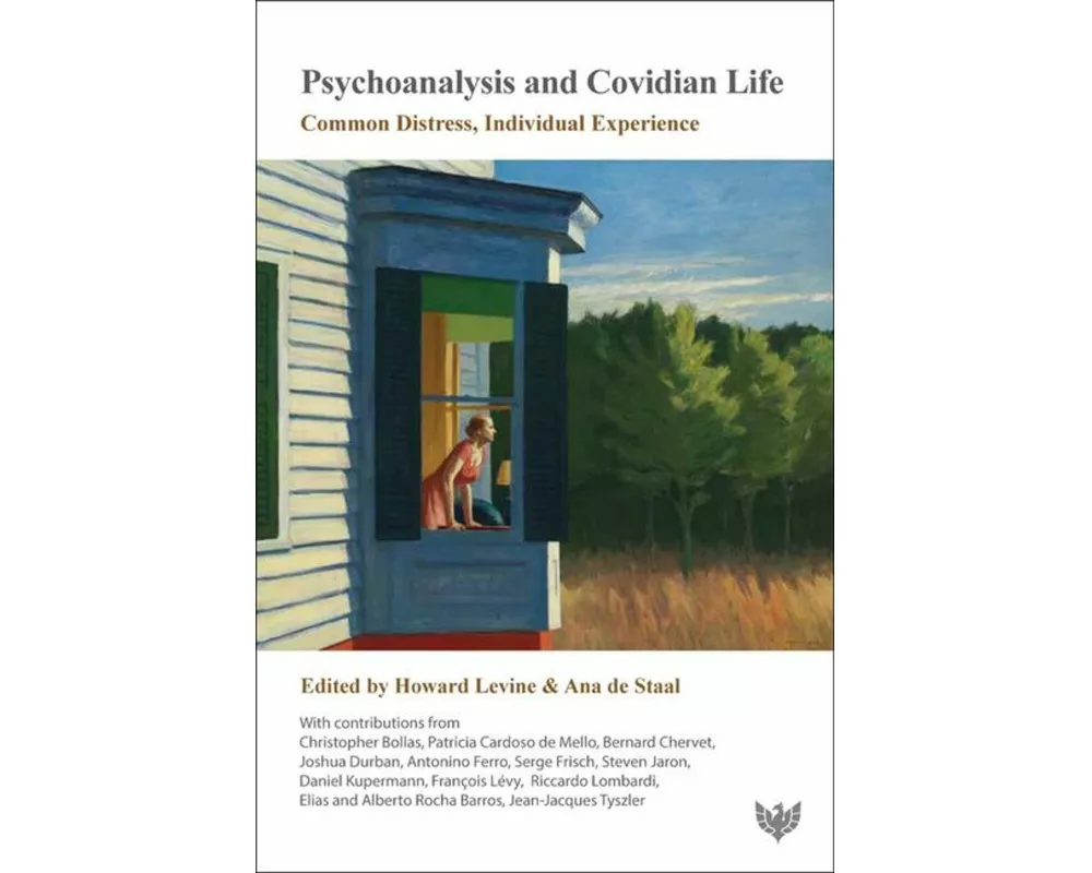 Psychoanalysis and Covidian Life