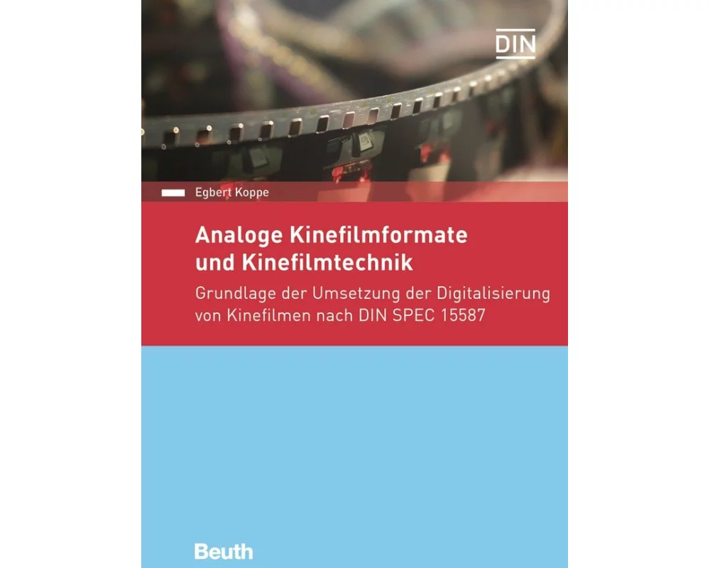 Analoge Kinefilmformate und Kinefilmtechnik