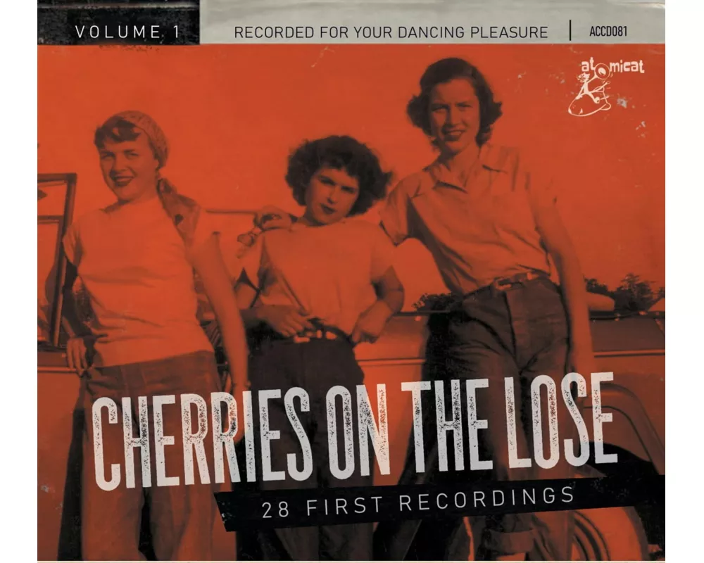 Cherries On The Lose Vol.1 - 28 First Recordings