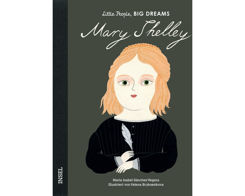 Mary Shelley – Little People, BIG DREAMS (Deutsche Ausgabe)