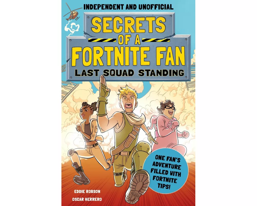 Secrets of a Fortnite Fan: Last Squad Standing (Independent & Unofficial)