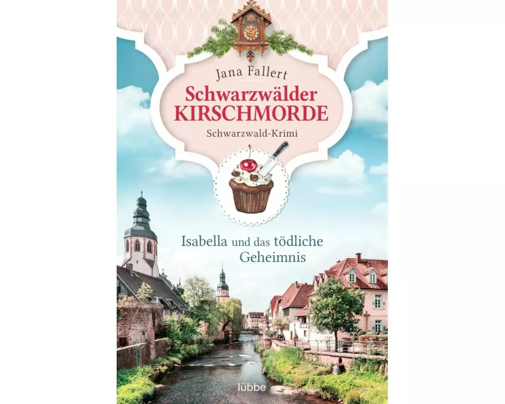 Schwarzwälder Kirschmorde - Isabella und das tödliche Geheimnis