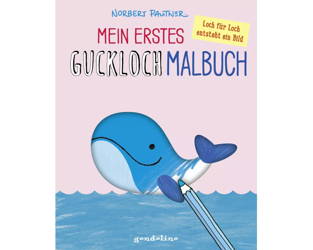 Mein erstes Guckloch-Malbuch (Wal)
