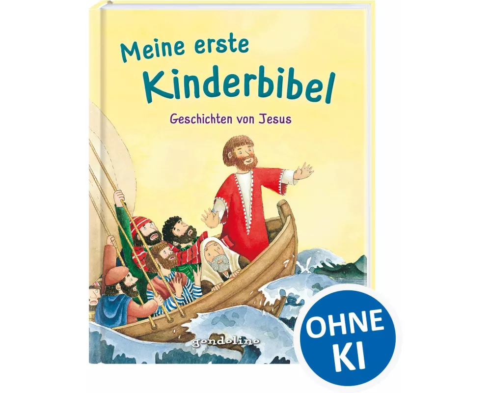 Meine erste Kinderbibel - Geschichten von Jesus