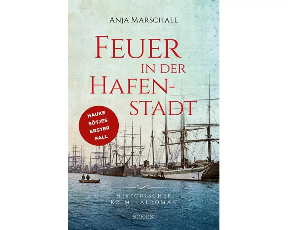 Feuer in der Hafenstadt