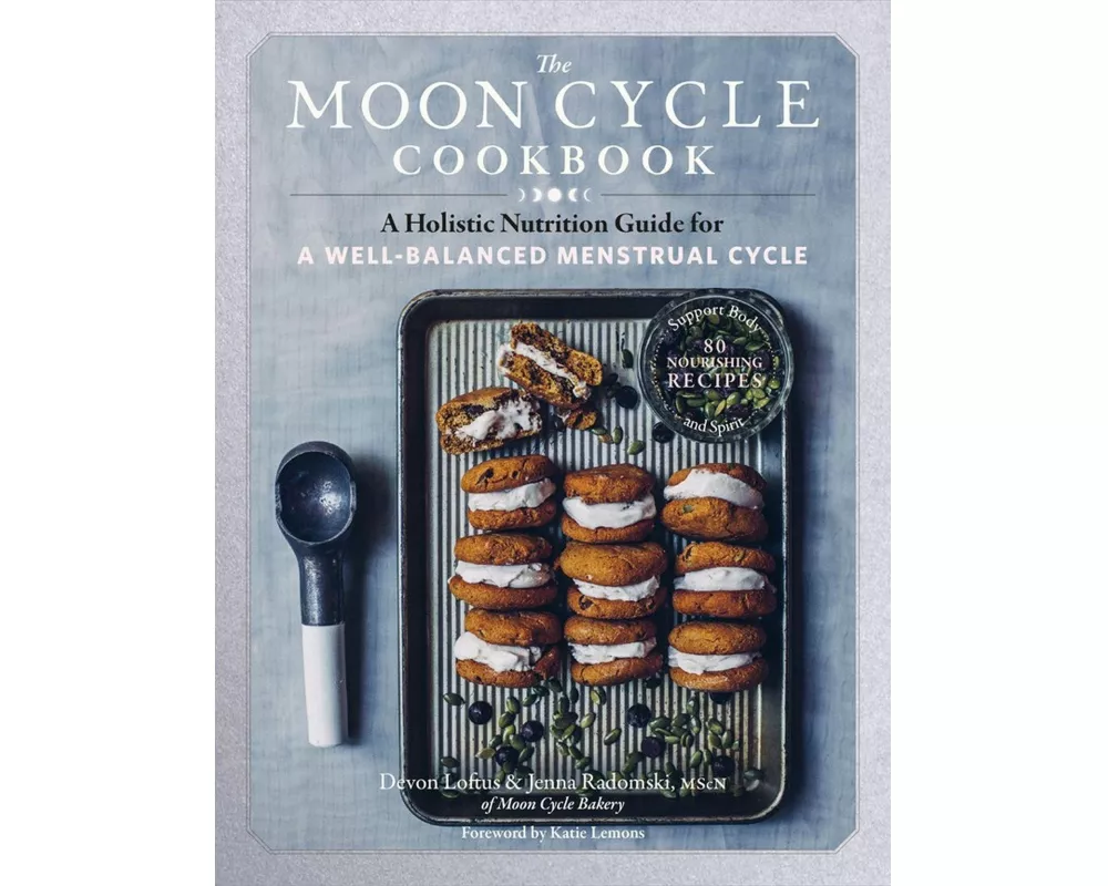 The Moon Cycle Cookbook