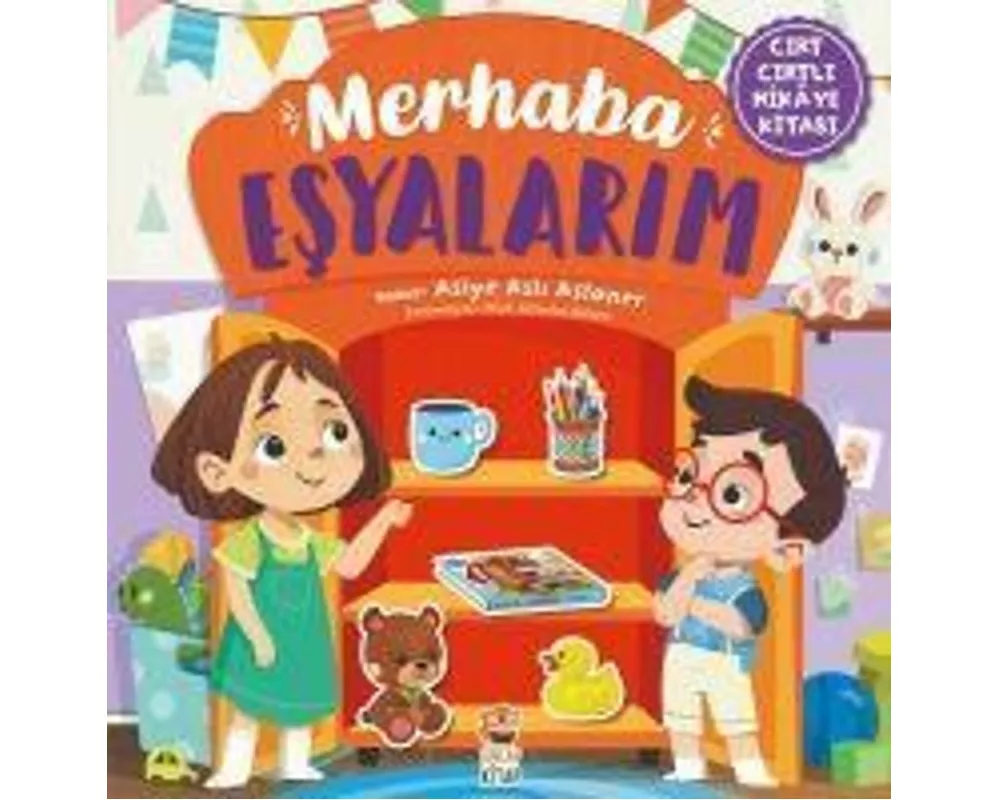 Merhaba Esyalarim - Cirt Cirtli Hikaye Kitabi