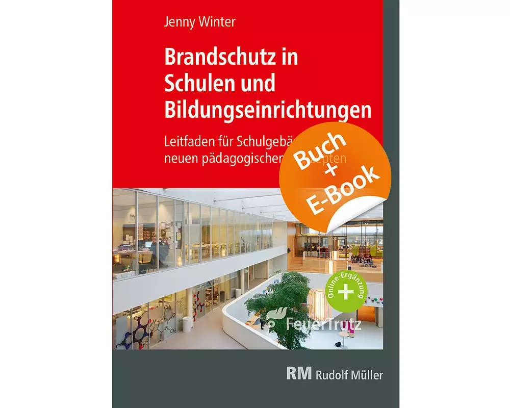 Brandschutz in Schulen und Bildungseinrichtungen - mit E-Book (PDF)
