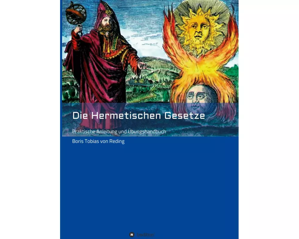 Die Hermetischen Gesetze