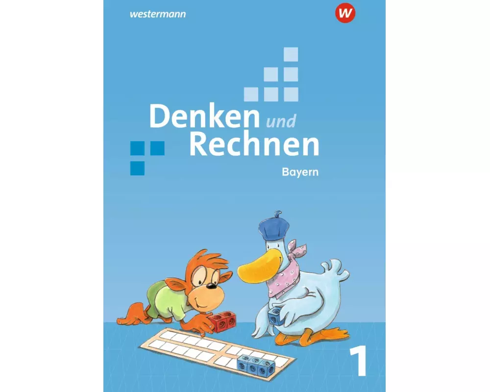Denken und Rechnen - Ausgabe 2021 für Grundschulen in Bayern