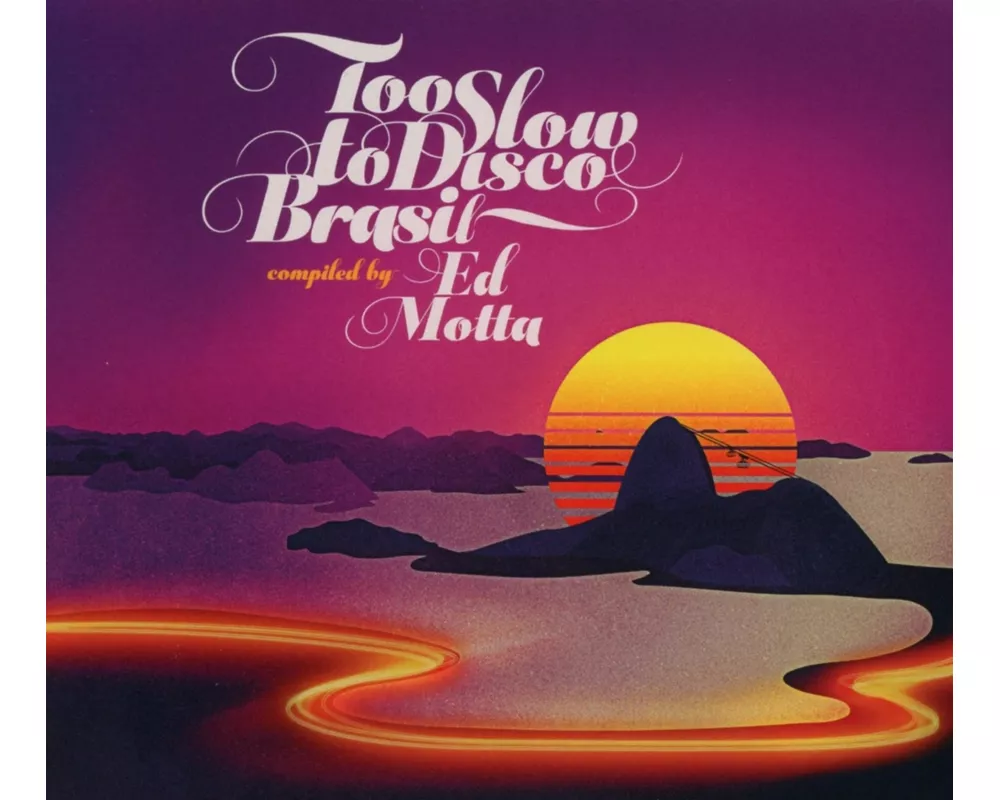 Too Slow To Disco Brasil