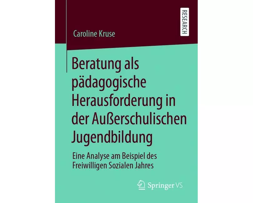 Beratung als pädagogische Herausforderung in der Außerschulische Jugendbildung