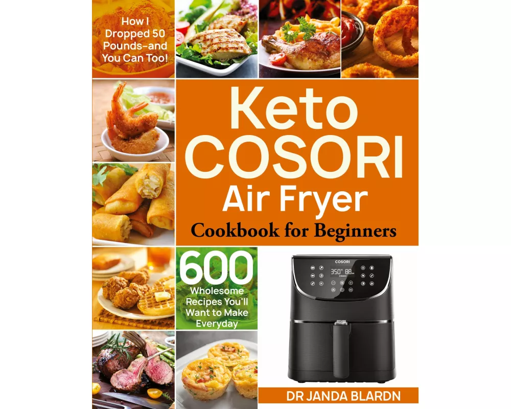 Keto COSORI Air Fryer Cookbook for Beginners