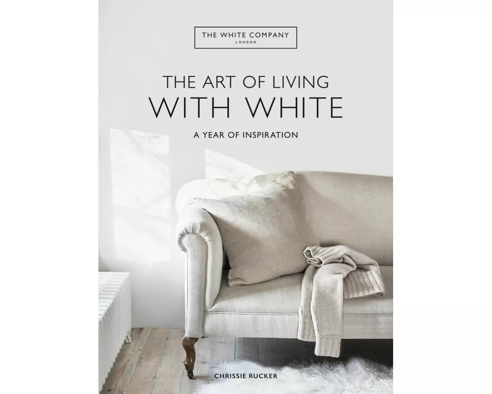 The White Company The Art of Living with White