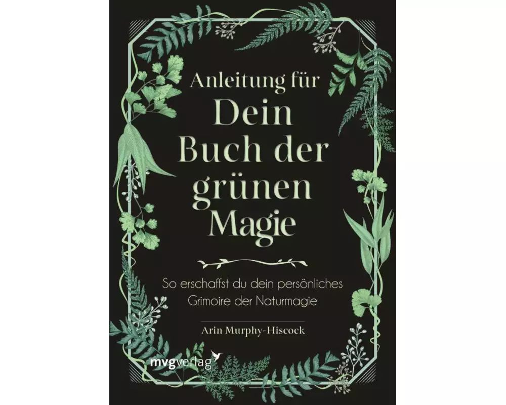 Anleitung für dein Buch der grünen Magie