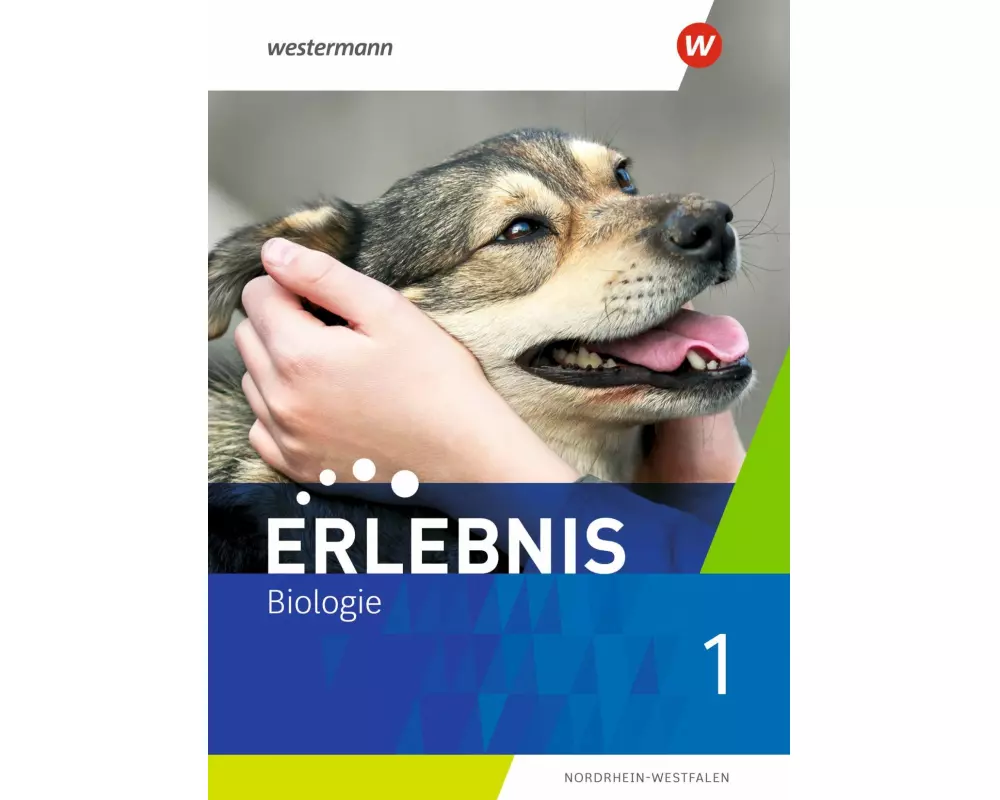 Erlebnis Biologie - Ausgabe 2021 für Nordrhein-Westfalen