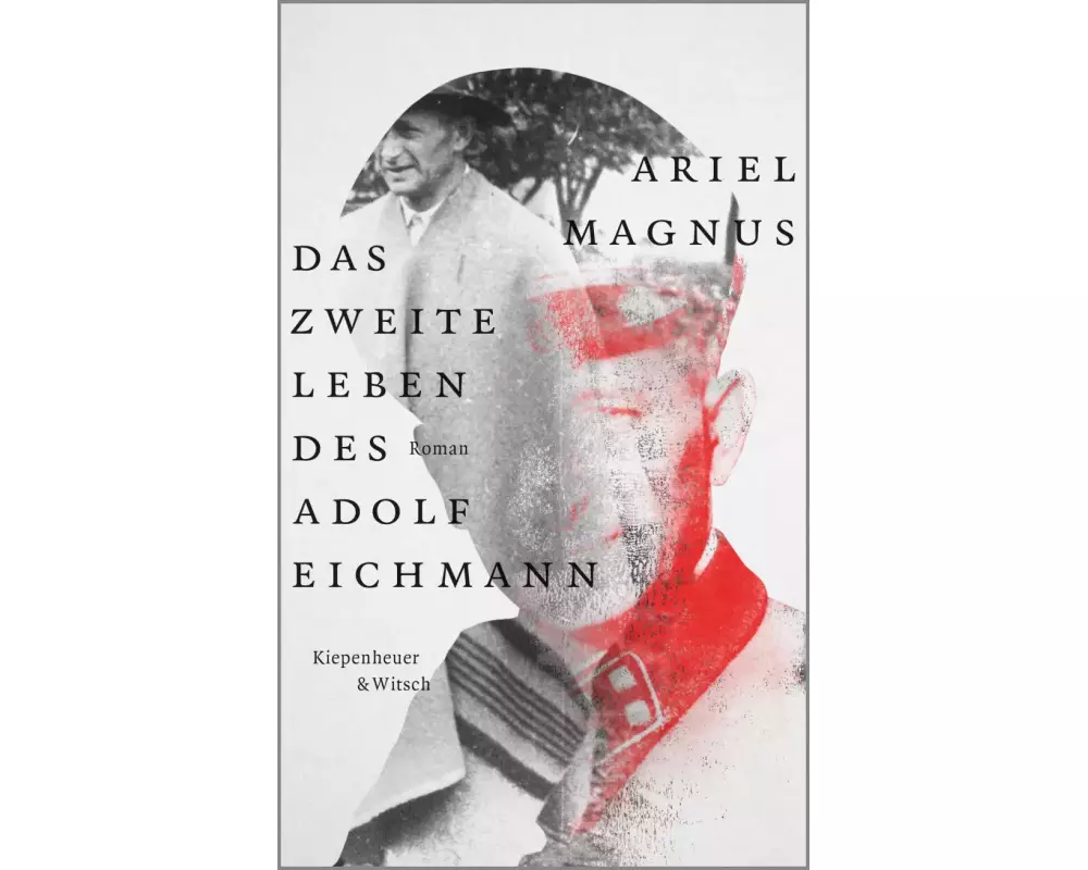 Das zweite Leben des Adolf Eichmann