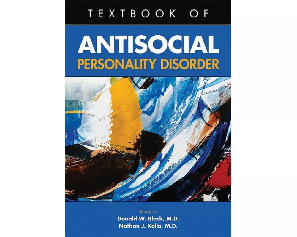 Textbook of Antisocial Personality Disorder