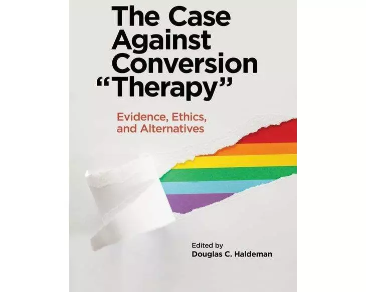 The Case Against Conversion "Therapy"