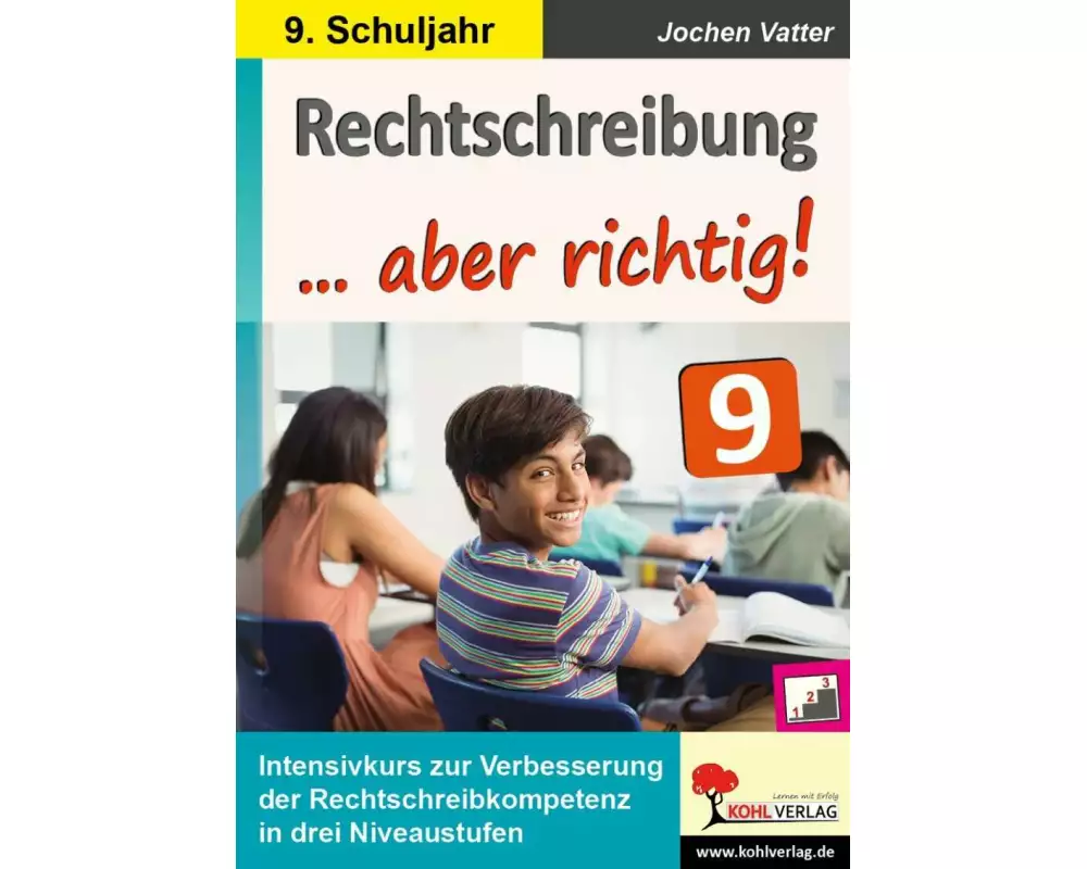 Rechtschreibung ... aber richtig! / Klasse 9