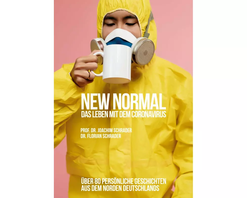 New Normal - Das Leben mit dem Coronavirus
