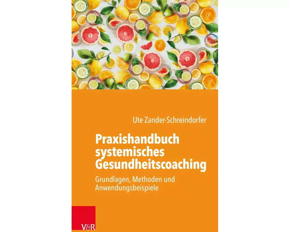 Praxishandbuch systemisches Gesundheitscoaching