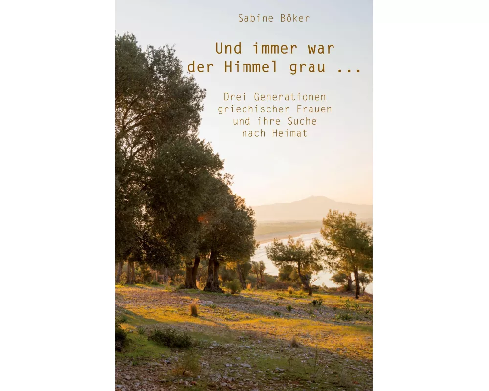 Und immer war der Himmel grau