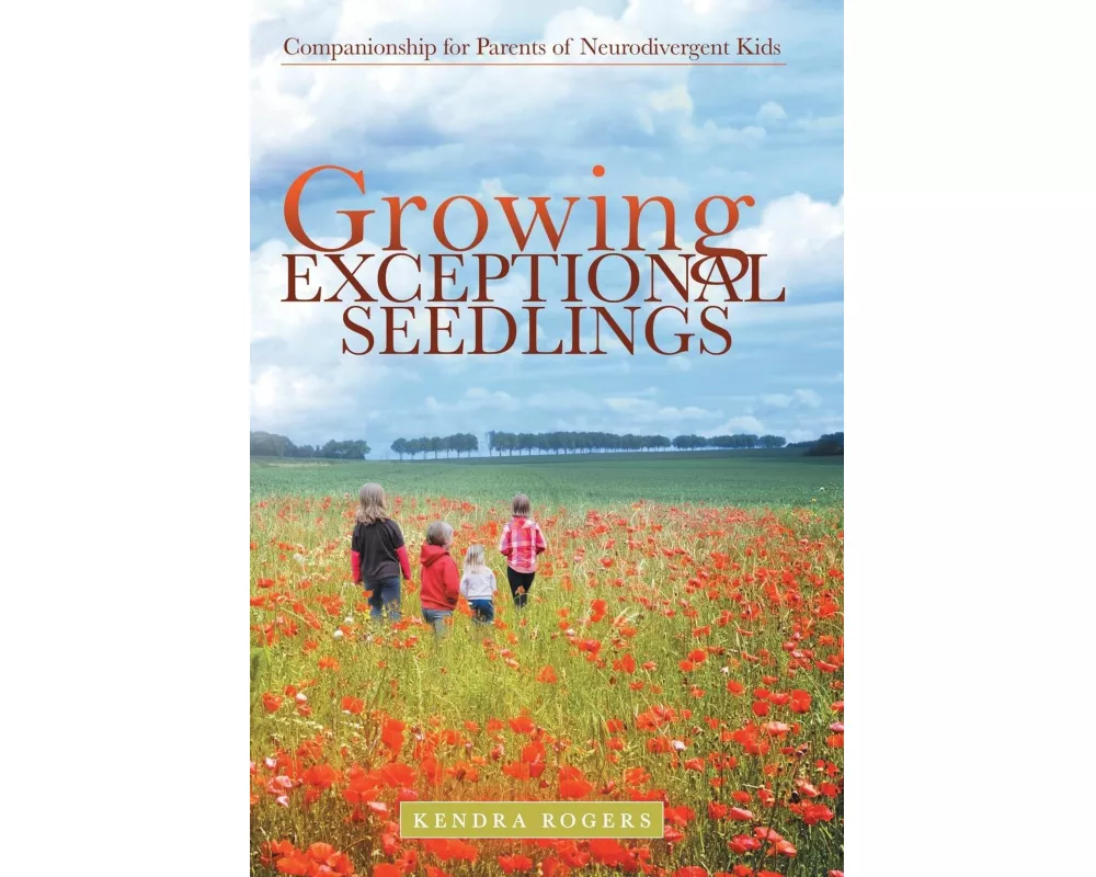 Growing Exceptional Seedlings