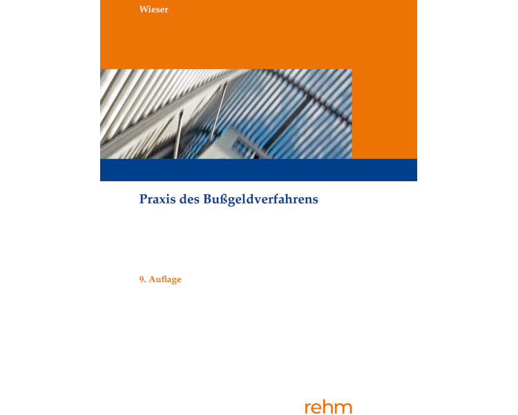 Praxis des Bußgeldverfahrens