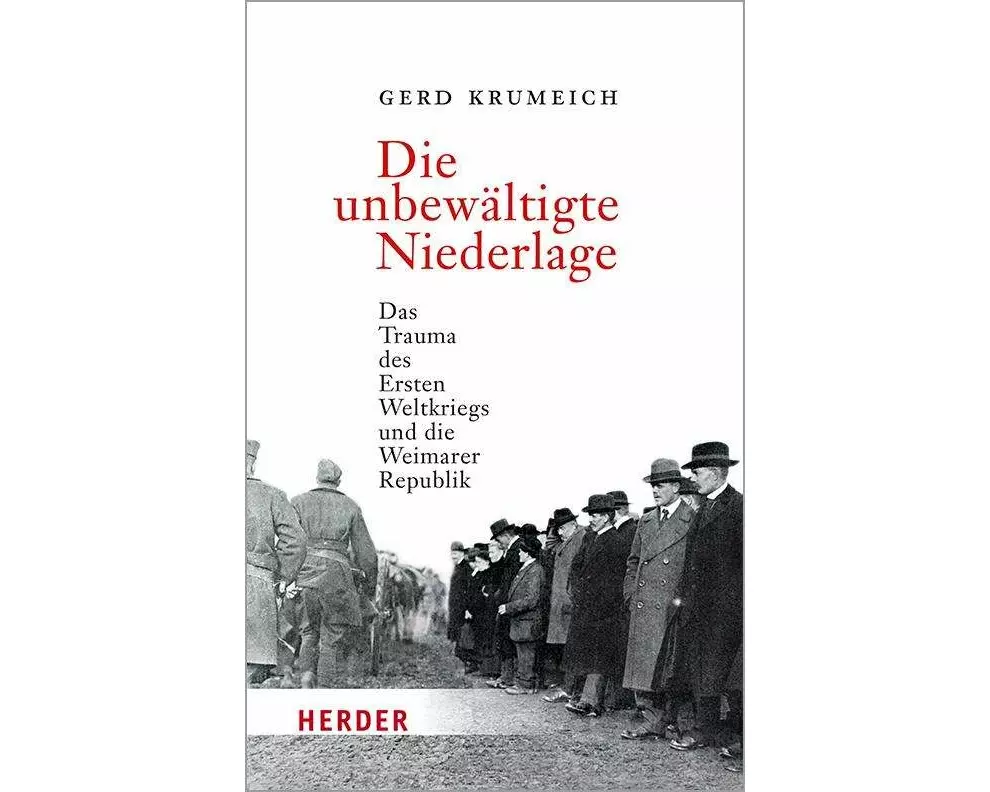 Die unbewältigte Niederlage