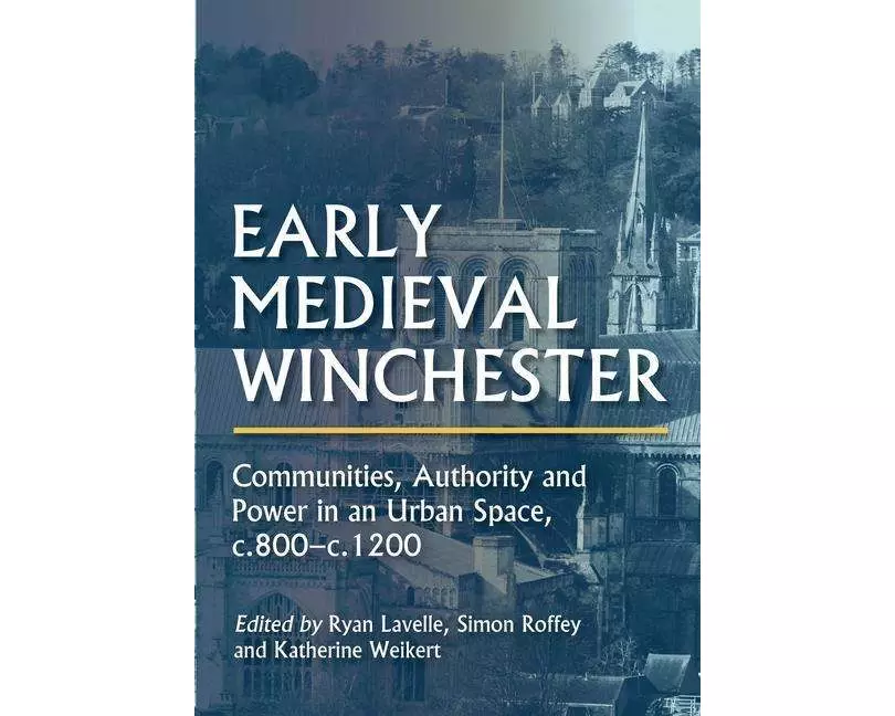 Early Medieval Winchester