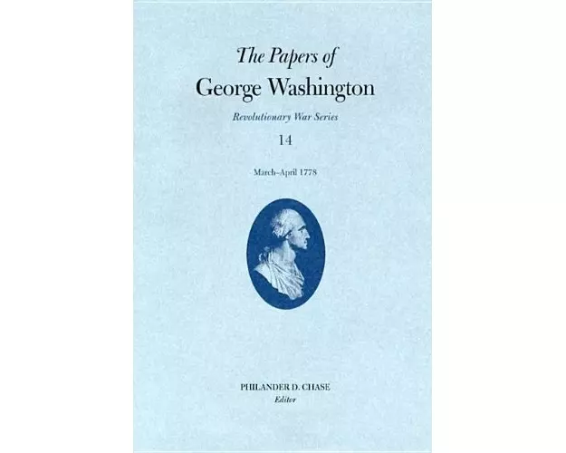 Papers George Washington Vol 14 Mar-April 1778
