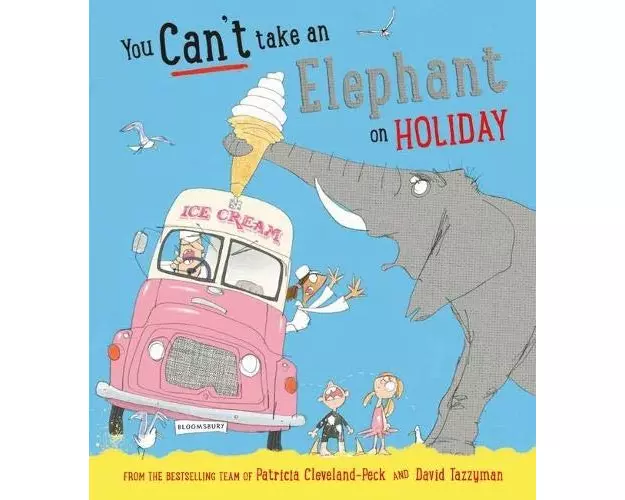 You Can't Take an Elephant on Holiday