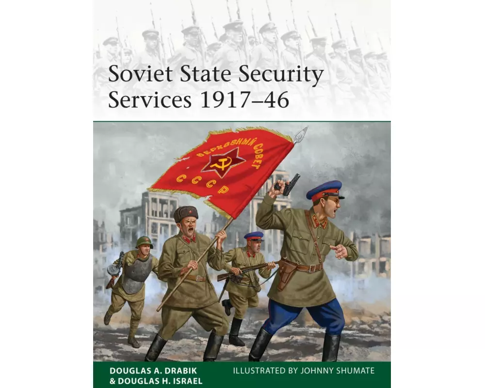 Soviet State Security Services 1917–46