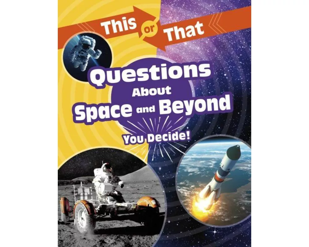 This or That Questions About Space and Beyond