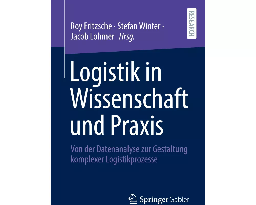 Logistik in Wissenschaft und Praxis