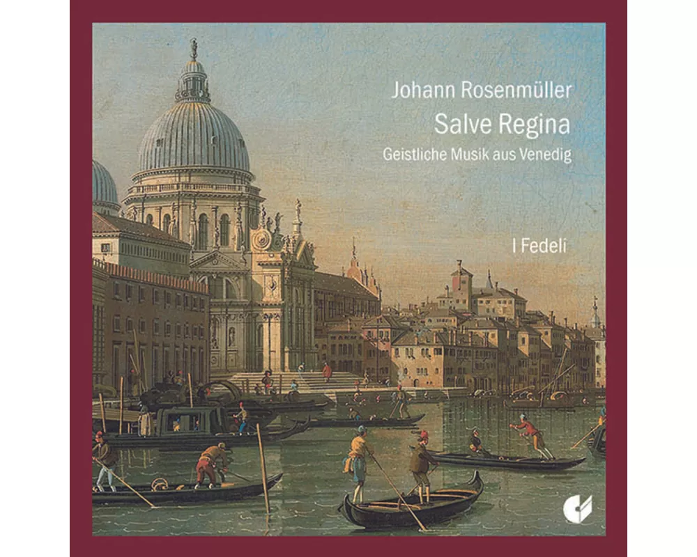 Johann Rosenmüller: Salve Regina - Sacred Music fr