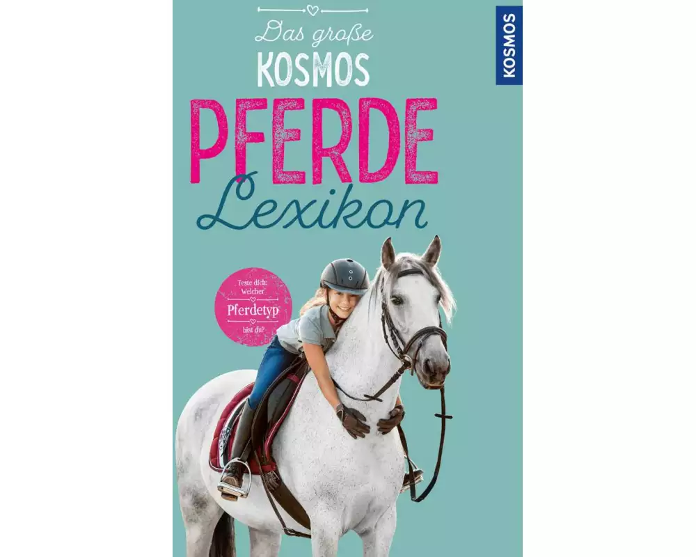 Das große Kosmos Pferdelexikon