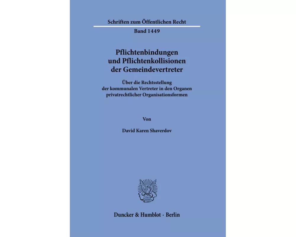 Pflichtenbindungen und Pflichtenkollisionen der Gemeindevertreter