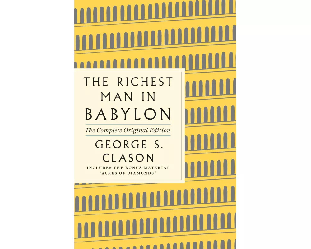 The Richest Man in Babylon: The Complete Original Edition