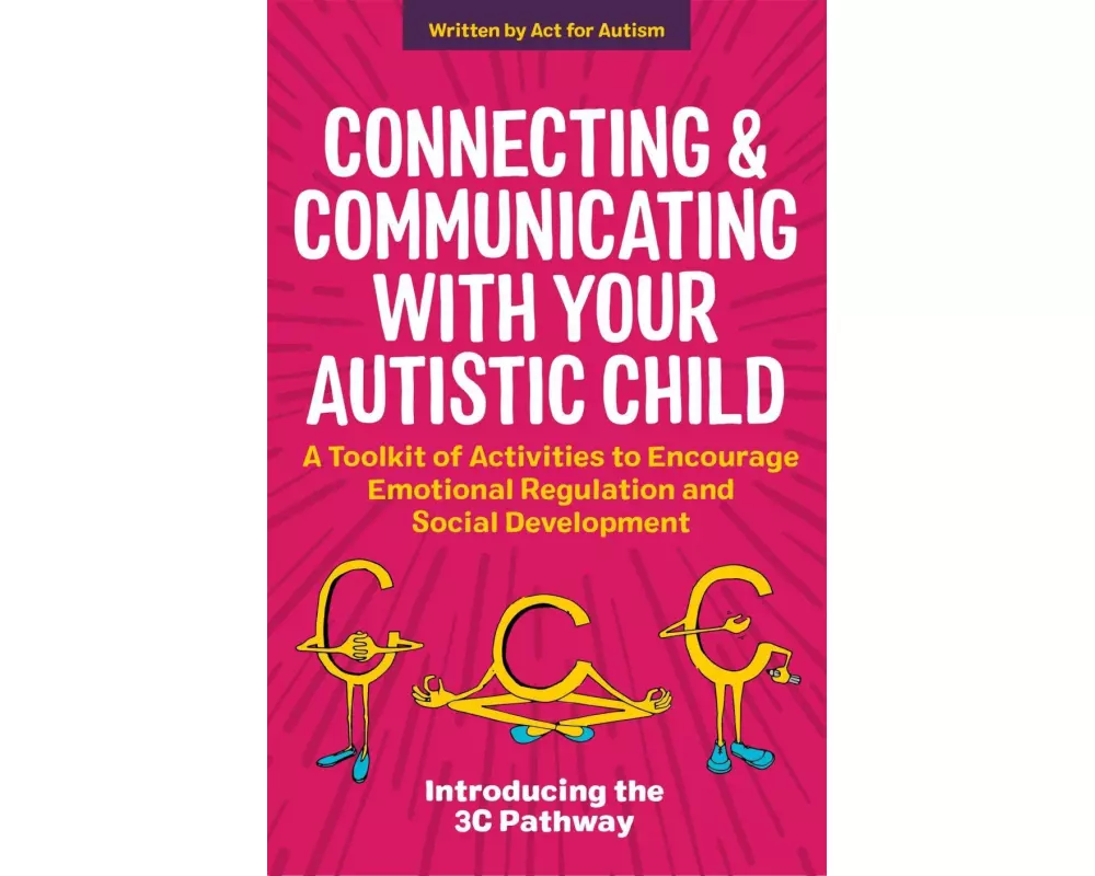 Connecting and Communicating with Your Autistic Child