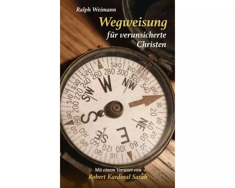 Wegweisung für verunsicherte Christen