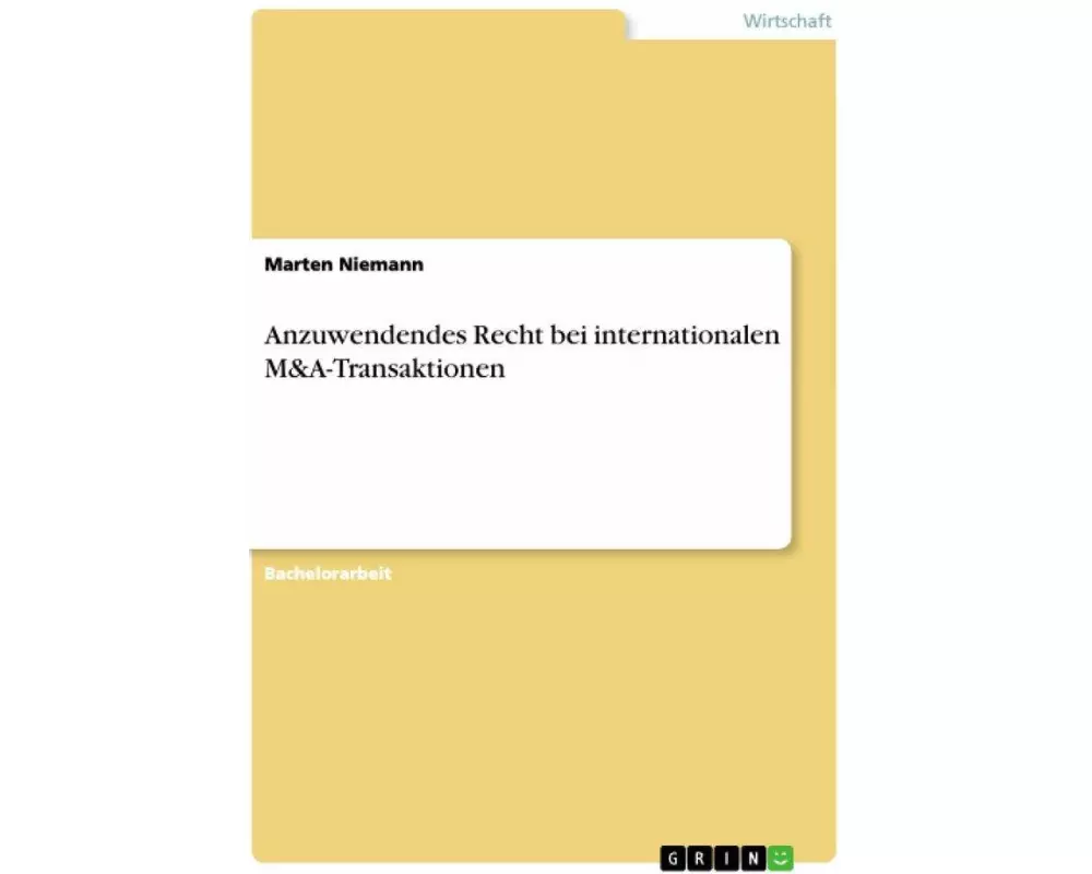 Anzuwendendes Recht bei internationalen M&A-Transaktionen