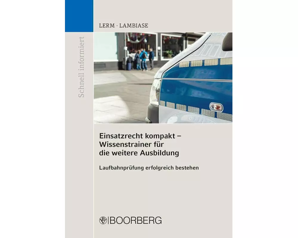 Einsatzrecht kompakt - Wissenstrainer für die weitere Ausbildung